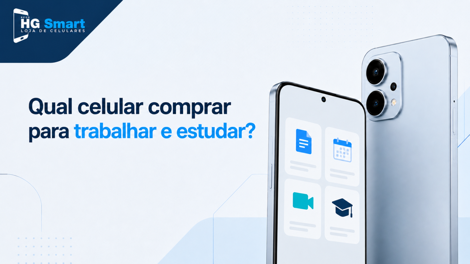 qual celular comprar para trabalhar e estudar